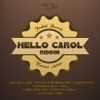 Hello Carol - EP, 2013