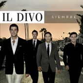 Il Divo - Por Ti Seré (You Raise Me Up)