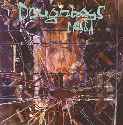 Doughboys - Crush