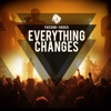Everything Changes