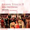 Johann Strauss II Waltzes, Polkas & Overtures album lyrics, reviews, download