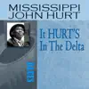 It HURT'S In the Delta album lyrics, reviews, download