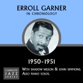 Erroll Garner - Penthouse Serenade (01-11-51)