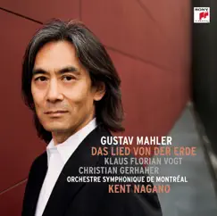 Mahler: Das Lied von der Erde by Kent Nagano & Orchestre Symphonique De Montreal album reviews, ratings, credits