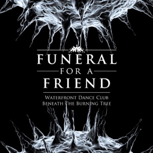 Waterfront Dance Club / Beneath the Burning Tree - Single