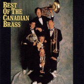 The Canadian Brass - Suite from The Four Seasons, Op. 8/Spring: I. Allegro