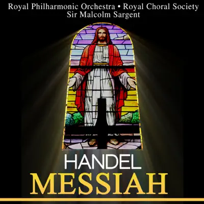 Handel: The Messiah - Royal Philharmonic Orchestra