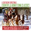 A Southern Christmas: Country & Honkytonk Classics