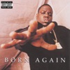 Born Again, 1999