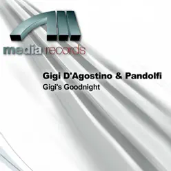 Gigi's Goodnight - Gigi D'Agostino