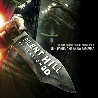 Silent Hill: Revelation 3D (Original Motion Picture Soundtrack) - Akira Yamaoka