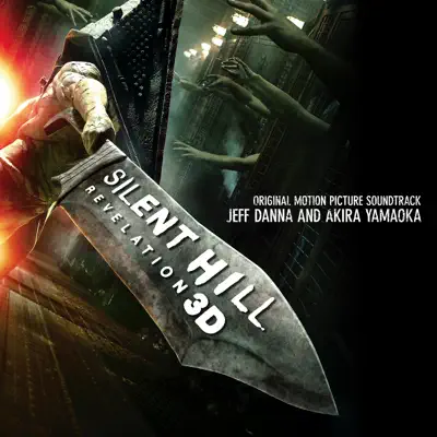Silent Hill: Revelation 3D (Original Motion Picture Soundtrack) - Akira Yamaoka