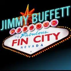 Welcome to Fin City - Live - Jimmy Buffett