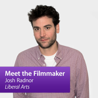 Josh Radnor "Liberal Arts": Meet the Filmmaker podcast