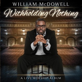 william mcdowell withholding nothing