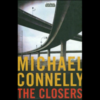 Michael Connelly - The Closers: Harry Bosch Series, Book 11 (Unabridged) artwork