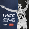 I Hate Christian Laettner - ESPN Films: 30 for 30