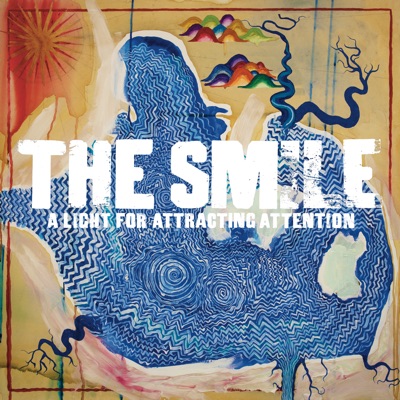 The Smile A Light for Attracting Attention new album 2022