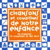 Chansons et comptines de notre enfance