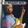 16 Biggest Hits: Keith Whitley album lyrics, reviews, download
