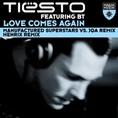 Love Comes Again (feat. BT) [Remixes] - Single by Tiësto album reviews, ratings, credits