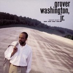 Grover Washington, Jr. - Take Five (Take Another Five)