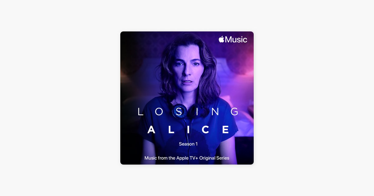 ‎Music From ‘Losing Alice’ sur Apple Music