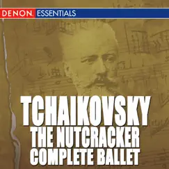 The Nutcracker, Ballet Op. 71, Act II: Troisieme Tableau, No. 14c Variation II: Pour Le Danseuse - Danse de la Fee Dragée: Andante Ma Non Troppo - Presto Song Lyrics
