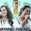 Rayane & Rafaela