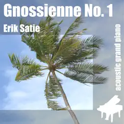 Gnossienne No. 1 , Gnossienne n. 1 - Single by Erik Satie album reviews, ratings, credits