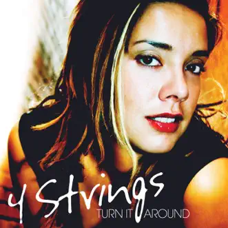 Turn It Around (Club Mix) by 4 Strings song reviws