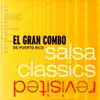 Salsa Classics Revisited - The Remixes album lyrics, reviews, download