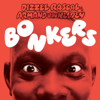 Bonkers - EP - Dizzee Rascal