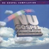 Nu Gospel Compilation Volume 1