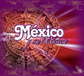 Mexico y su Musica