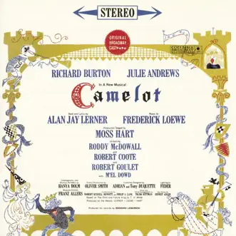 Camelot (Original 1960 Broadway Cast Recording) by Lerner & Loewe, Richard Burton, Julie Andrews & Robert Goulet album reviews, ratings, credits