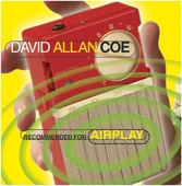 David Allan Coe - Drink My Wife Away (Album Version)