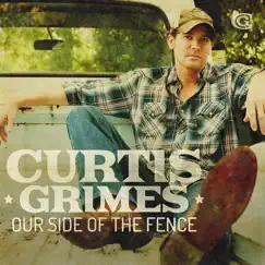 Our Side of the Fence by Curtis Grimes album reviews, ratings, credits