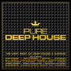 Pure Deep House - The Very Best of Deep House & Garage - Various Artists