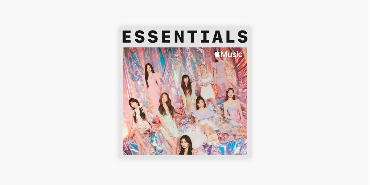 Twice Essentials On Apple Music