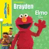 Elmo Sings for Brayden album lyrics, reviews, download