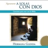 A Solas Con Dios, 2010