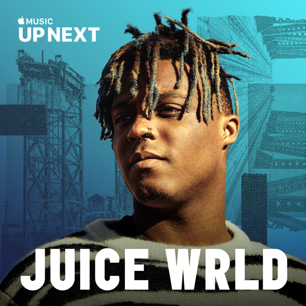 ‎Up Next Juice WRLD Juice WRLD Live in Chicago