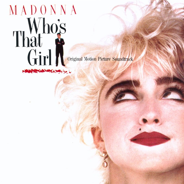 Who's That Girl (Soundtrack from the Motion Picture) - Multi-interprètes