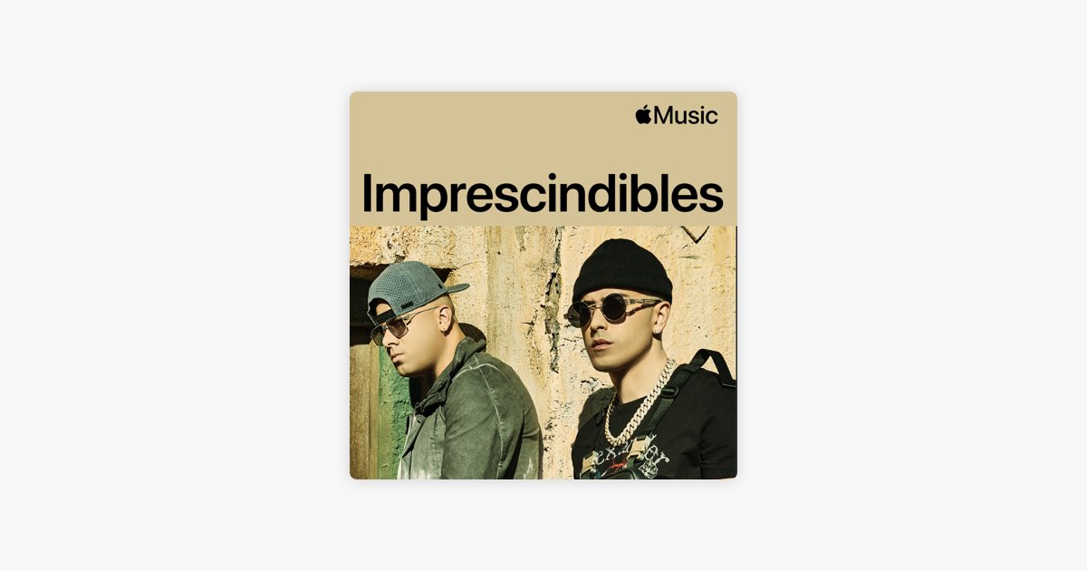 Wisin & Yandel: imprescindibles en Apple Music