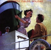 The Magnetic Fields - Deep Sea Diving Suit