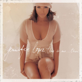 Jenny from the Block (Track Masters Remix featuring Styles & Jadakiss) - Jennifer Lopez