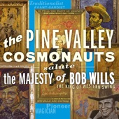 Pine Valley Cosmonauts - Faded Love