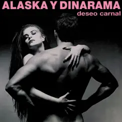 Deseo Carnal by Alaska y Dinarama album reviews, ratings, credits