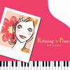 Relaxing Piano - J-POP Love Songs - リラクシング・ピアノ
